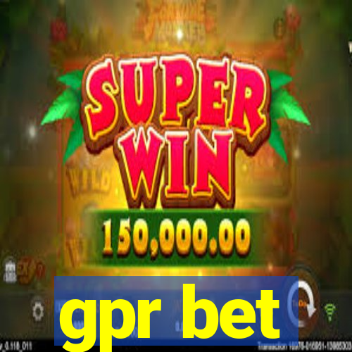 gpr bet